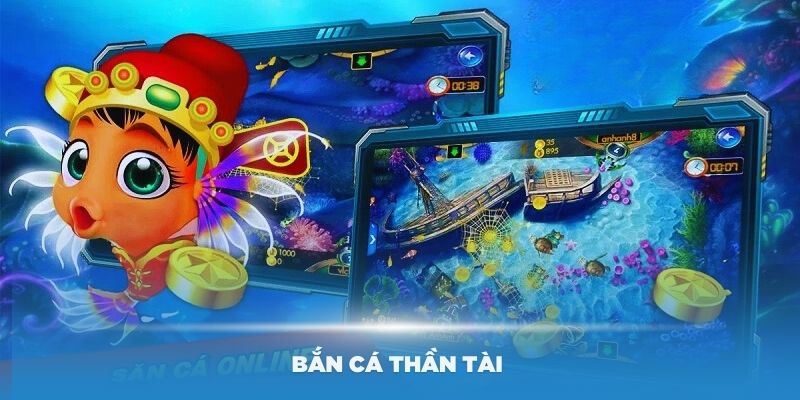 Trải nghiệm tựa game bắn cá Thần Tài với phần thưởng lớn