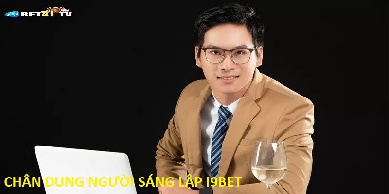 Người sáng lập i9Bet còn khá trẻ tuổi với vẻ ngoài điển trai