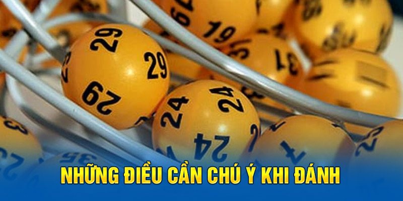 Những điều cần chú ý khi đánh