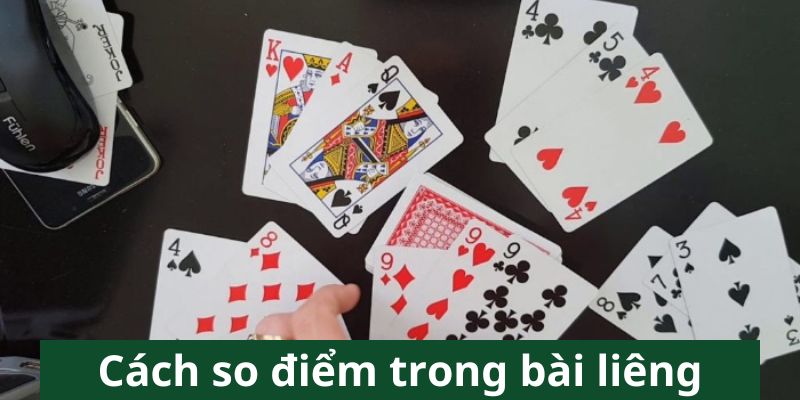 Cách chơi bài liêng theo kiểu so điểm