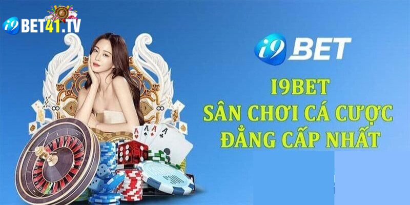 Vì sao nên đăng nhập i9bet để cá cược?