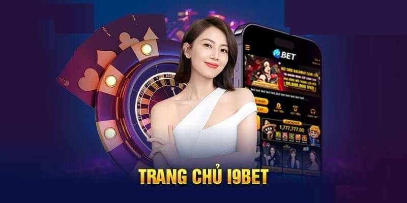 Giới thiệu về nhà cái đình đám i9bet